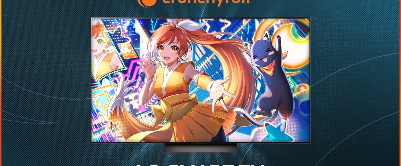 إطلاق CRUNCHYROLL على تلفزيونات إل جي الذكية لاستكشاف رسوم متحركة أسهل من أي وقت مضى